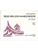 Trois Preludes Hambourgeois by for