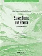Saints Bound For Heaven by - Wilberg Mack - for SATB (American)