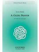 A Celtic PrayerVocal score by Riehle Kevin for SATB