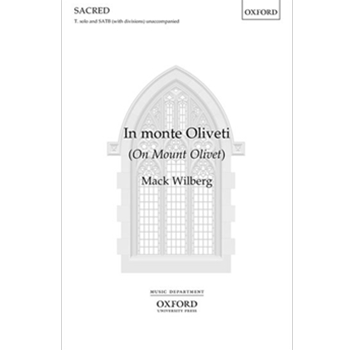 In Monte Oliveti by Wilberg Mack for SATB