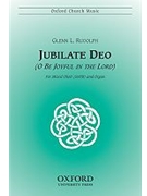 Jubilate DeoVocal score by Rudolph Glenn L for SATB