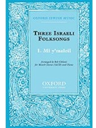Mi y'maleilNo. 1 of Three Israeli FolksongsVocal score by Chilcott Bob for SATB