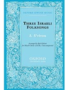 S'vivonNo. 3 of Three Israeli FolksongsVocal score by Chilcott Bob for SATB