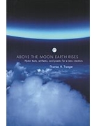 Above the Moon Earth Rises by Troeger Thomas H for HymnBooks