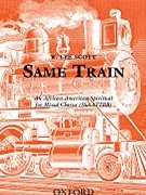 Same Train by Scott K Lee - Scott K Lee - for SSAATTBB