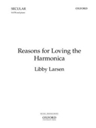 Reasons for Loving the HarmonicaVocal score by Larsen Libby for SATB