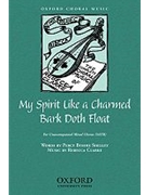 My spirit like a charmed bark doth floatVocal score by for