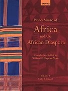 Piano Music of Africa and the African Diaspora Volume 3Early Advanced by Various for Solo