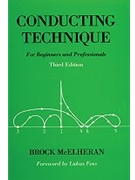 Conducting TechniqueFor Beginners and Professionals by Various for Various