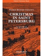 Christmas in Saint PetersburgVocal score by Crescenz Valerie Showers for SATB