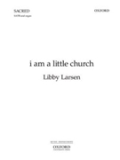 i am a little churchVocal score by Larsen Libby for SATB