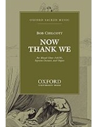 Now thank we all our GodVocal score by Chilcott Bob for SATB