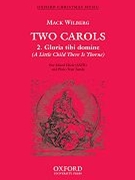 Gloria Tibi Domine by Various - Wilberg Mack - for SATB and 4 Hand Piano