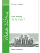 He Is Risen by - Wilberg Mack - for SATB