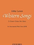 Green Grow The Lilacs by Larsen Libby - Larsen Libby - for SATB