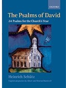 The Psalms of David: 24 Psalms for the Church's YearVocal score by Schutz Heinrich for SATB