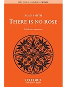 There is no roseVocal score by Smith Alan for SATB