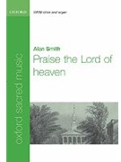 Praise the Lord of heavenVocal score by Smith Alan for SATB