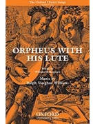 Orpheus with his LuteVocal score by Vaughan Williams Ralph for Unison