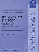 Polovtsian Dances by Borodin Alexander - Rutter John - for SATB Vocal Score