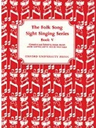 Folk Song Sight Singing Bk 5 by - Crowe Lawton Whitt - for Sightreading (Bk 5)