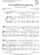 If Ye Would Hear The Angels Sing by Tranchell Peter for SATB