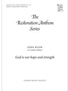 God is our hope and strengthVocal score by Blow John for SATB