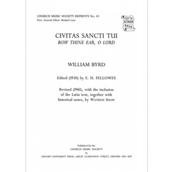 Civitas sancti tui (Bow thine ear O Lord)Vocal score by Byrd William for SATB