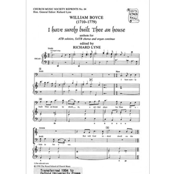 I have surely built Thee an houseVocal score by Boyce William for SATB
