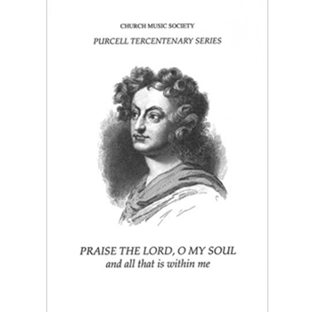 Praise the Lord O my soul and all that is within me Z47Vocal score by Purcell Henry for SATB