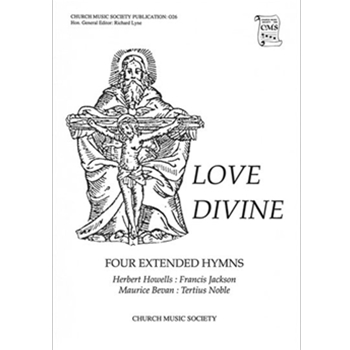 Love divineVocal score by Howells Herbert for SATB; Unison