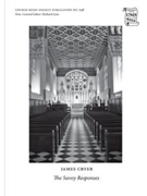 The Savoy ResponsesVocal score by Cryer James for SATB