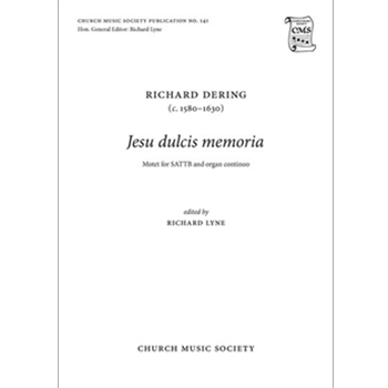 Jesu dulcis memoria by Dering Richard - Lyne Richard - St Bernard of Clairv for SATTB