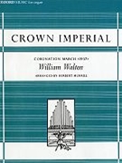 Crown Imperial by Walton for Organ Solo