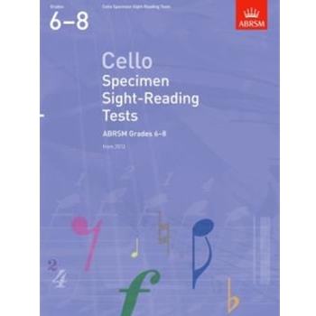 Cello Specimen Sight-Reading Tests, ABRSM Grades 6-8 from 2012