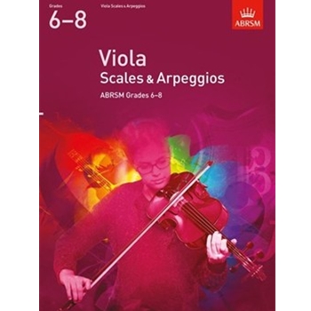 Viola Scales & Arpeggios, ABRSM Grades 6-8 from 2012