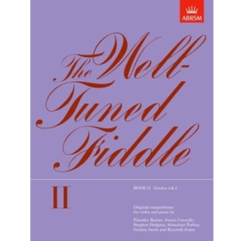 The Well-Tuned Fiddle, Book II (Grades 4-5)