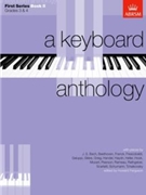 A Keyboard Anthology First Series Book II by for Piano (COLL)