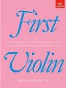 First Violin Bk Ii by for Violin and Piano (Grades 2&3)