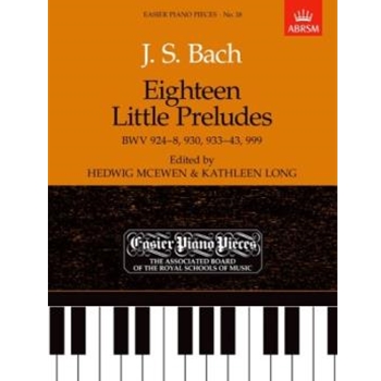 Eighteen Little Preludes BWV 924-8, 930, 933-43 & 999 Easier Piano Pieces 18