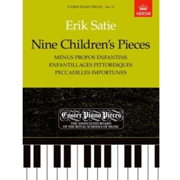 Nine Children's Pieces (Menus Propos Enfantins, Enfantillages Pittoresques, Peccadilles Importunes) Easier Piano Pieces 13