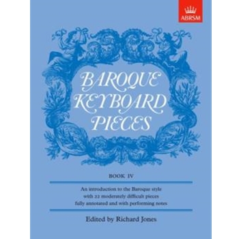 Baroque Keyboard Pieces, Book IV (moderately difficult)