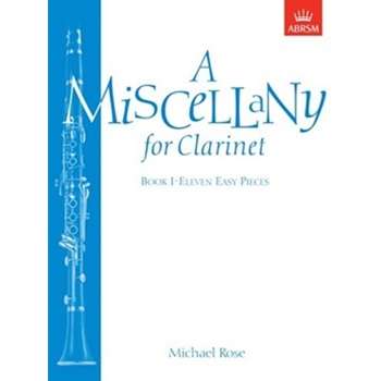 A Miscellany for Clarinet, Book I (Eleven easy pieces)