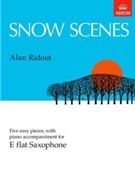 Snow Scenes by Ridout Alan for Saxophone