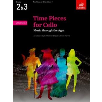 Time Pieces for Cello, Volume 2 Music through the Ages