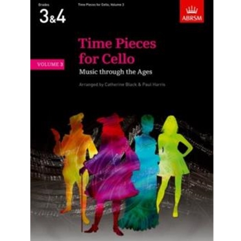Time Pieces for Cello, Volume 3 Music through the Ages