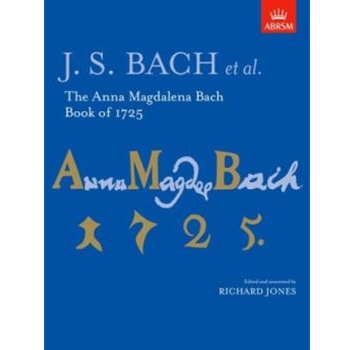 The Anna Magdalena Bach Book of 1725