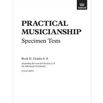 Practical Musicianship Specimen Tests, Grades 6-8 revised edition