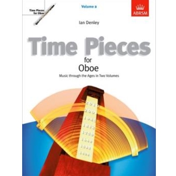 Time Pieces for Oboe, Volume 2 Music through the Ages in 2 Volumes