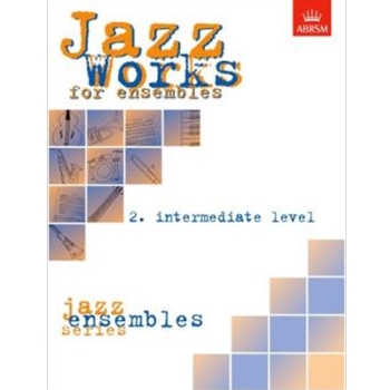 Jazz Works for ensembles, 2. Intermediate Level (Score Edition Pack)